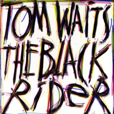 The Black Rider - Tom Waits