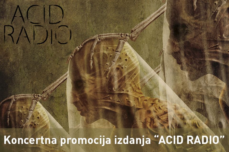 ACID RADIO: Koncertna promocija albuma