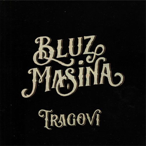 Tragovi - Bluz Mašina 