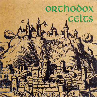 Orthodox Celts - Orthodox Celts