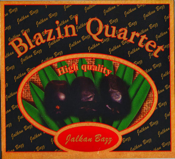 Jalkan Bazz - Blazin' Quartet