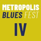 metropolis-blues-fest-iv