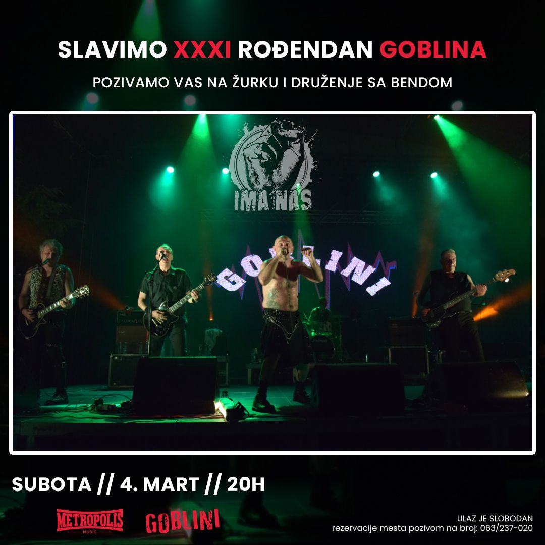SLAVIMO XXXI ROĐENDAN GOBLINA!!!