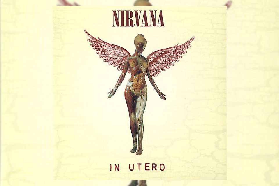 USKORO STIŽE REIZDANJE POSLEDNJEG ALBUMA GRUPE NIRVANA - "IN UTERO"