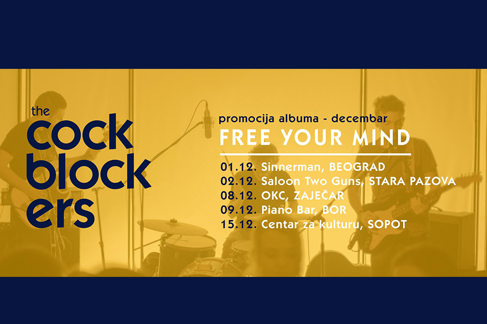 Promocija izdanja "Free Your Mind" grupe The Cockblockers se nastavlja