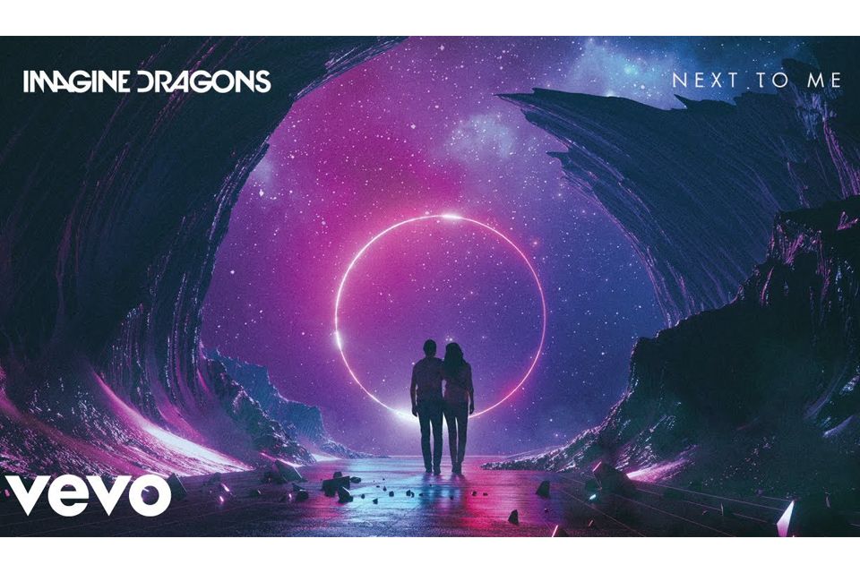 Imagine Dragons - "Next To Me"