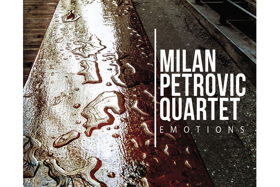 Novi album "Emotions" Milan Petrović Quartet-a na Svetski dan muzike