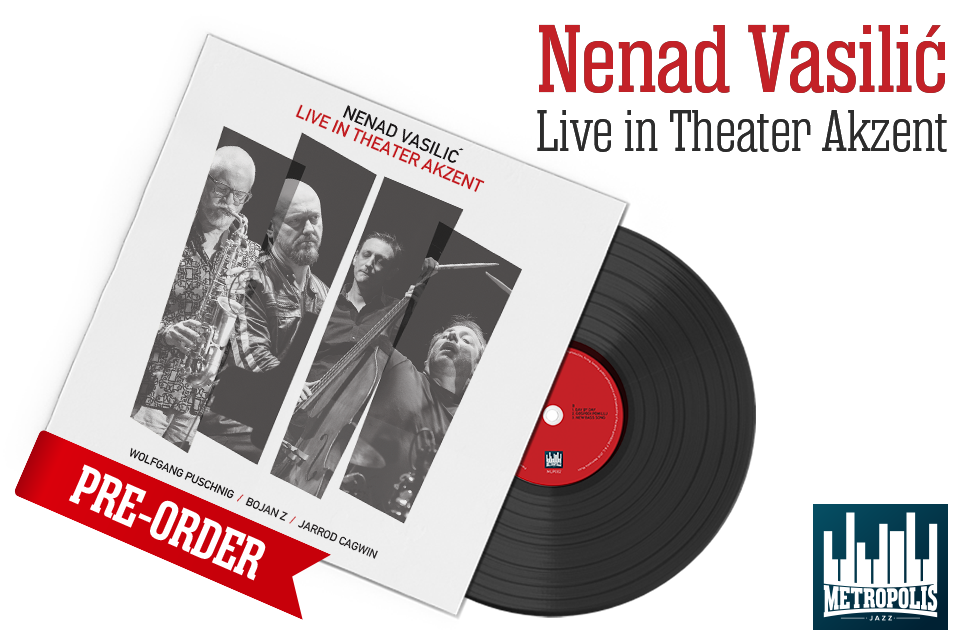"Live in Theater Akzent " - Magični zvuk kontrabasa iz ruku Nenada Vasilića na vinilu!